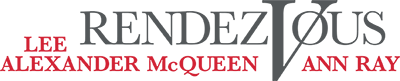 "Lee Alexander McQueen and Ann Ray: Rendez-Vous"